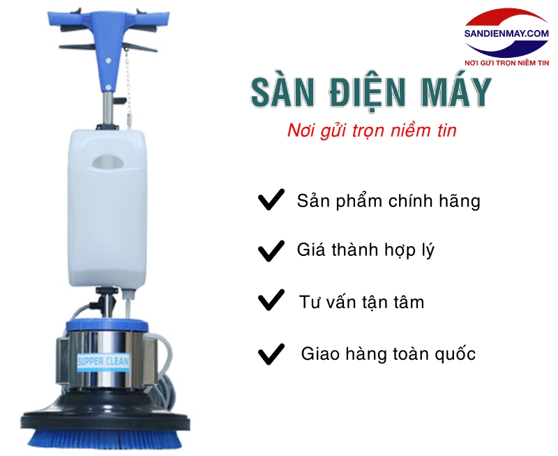Sàn Điện Máy là đơn vị uy tín chuyên cung cấp máy chà sàn chính hãng, giá tốt