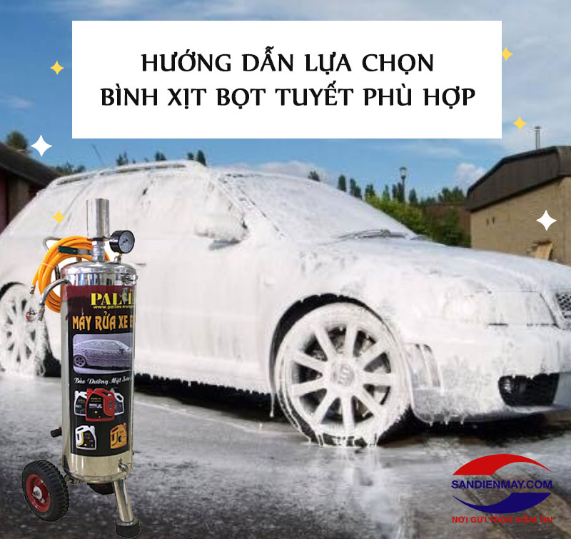    Hướng dẫn chọn mua bình xịt bọt tuyết